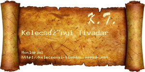 Kelecsényi Tivadar névjegykártya